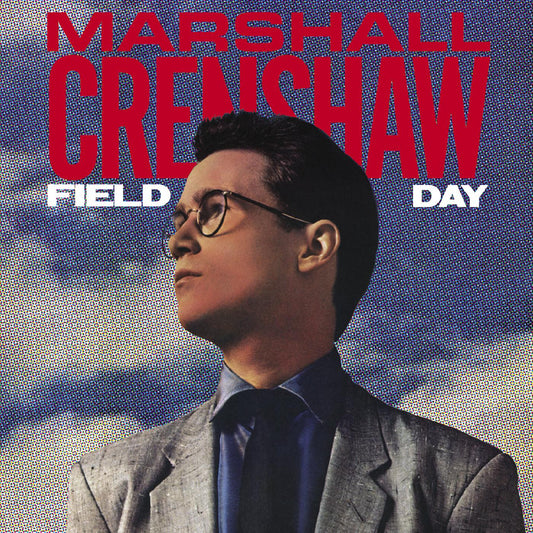 2LP - Marshall Crenshaw - Field Day