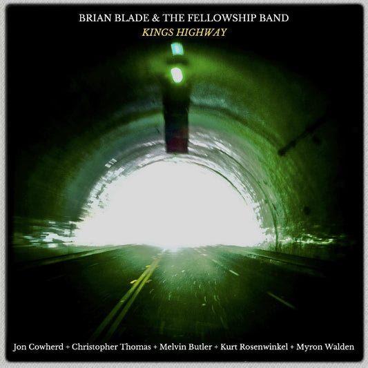 Brian Blade & The Fellowship Band - Kings Highway - CD