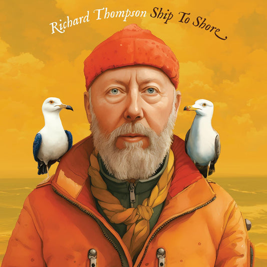 2LP - Richard Thompson - Ship To Shore