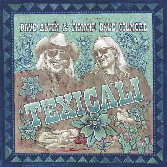 CD - Dave Alvin & Jimmie Dale Gilmore - TexiCali