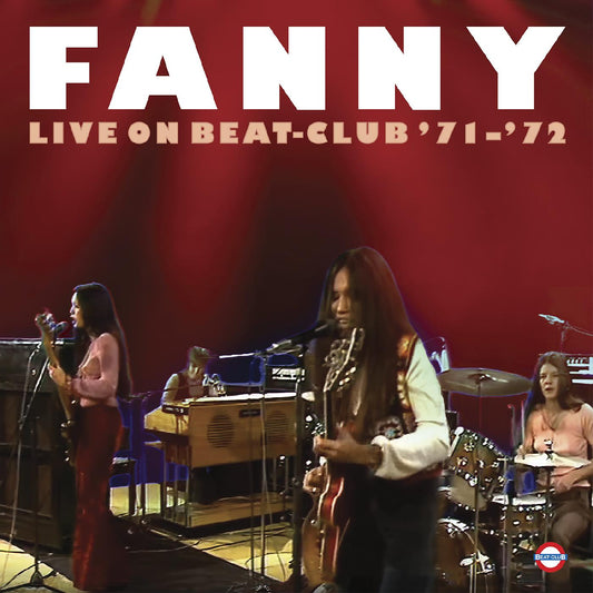 LP - Fanny - Live on Beat-Club '71-'72