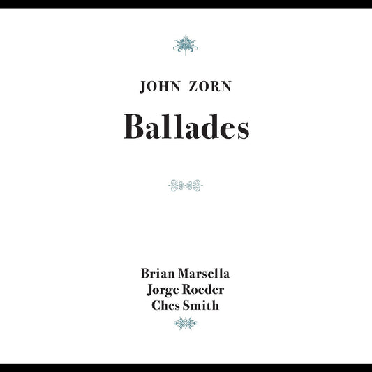 CD - John Zorn - Ballades