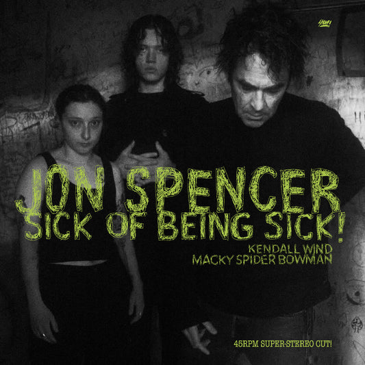 LP - Jon Spencer - Sick of Being Sick!