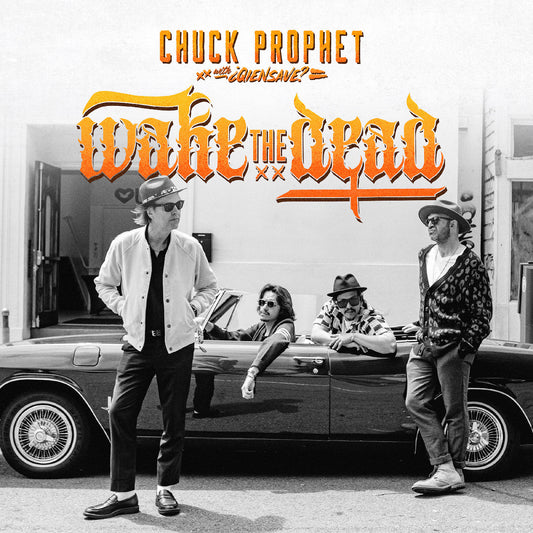 CD - Chuck Prophet - Wake The Dead