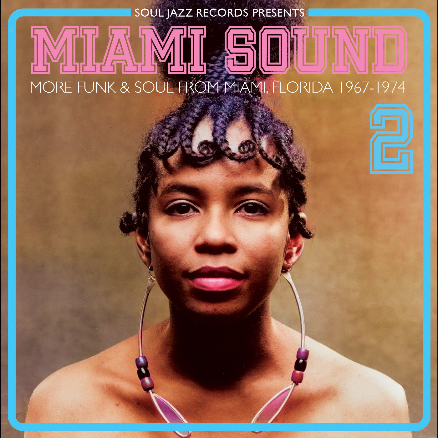 2LP - Soul Jazz Records presents - Miami Sound 2 – More Funk & Soul From Miami, Florida 1967-74