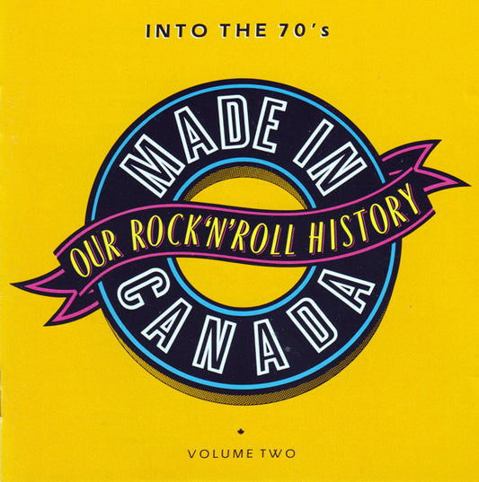USED CD - Various – Made In Canada: Our Rock 'N' Roll History - Volume 2: Into The 70's (1969-1974)
