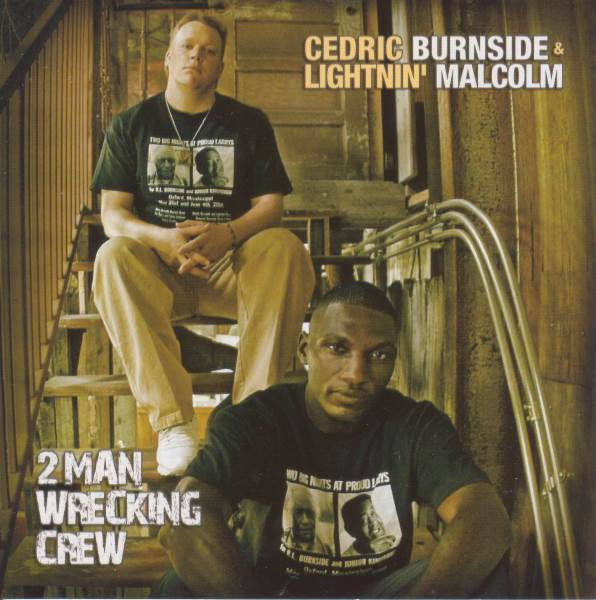 USED CD - Cedric Burnside & Lightnin' Malcolm – 2 Man Wrecking Crew