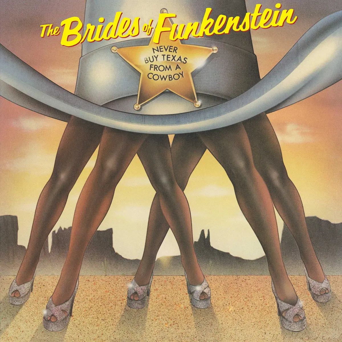 CD - The Brides of Funkenstein - Never Buy Texas From A Cowboy