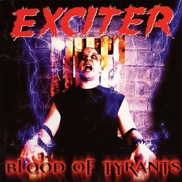 CD - Exciter - Blood Of Tyrants