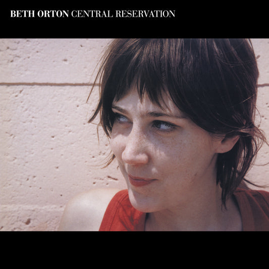 2CD - Beth Orton - Central Reservation
