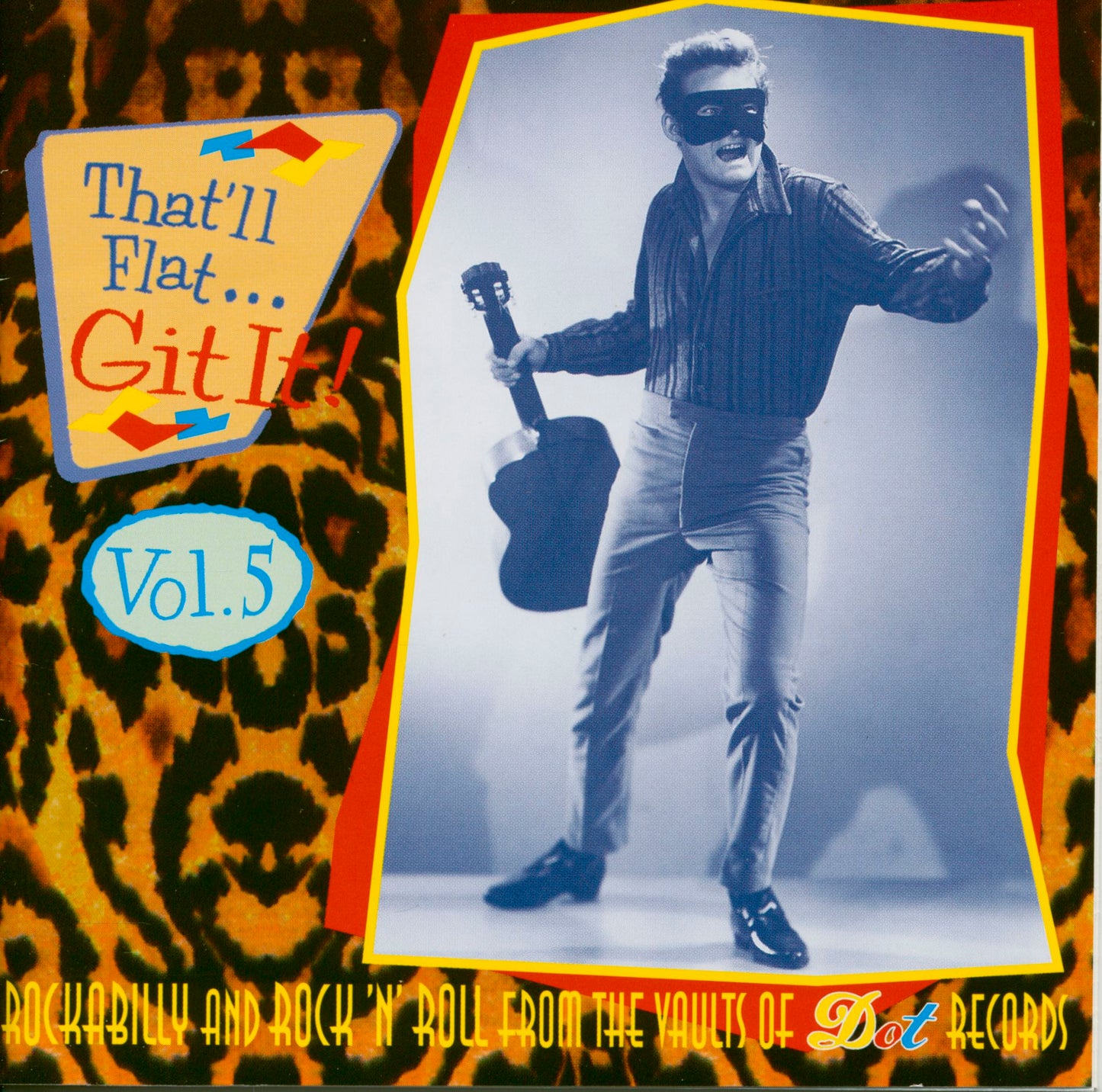 USED CD - That'll Flat ... Git It! Vol. 5: Rockabilly And Rock 'N' Roll From The Vaults Of Dot Records