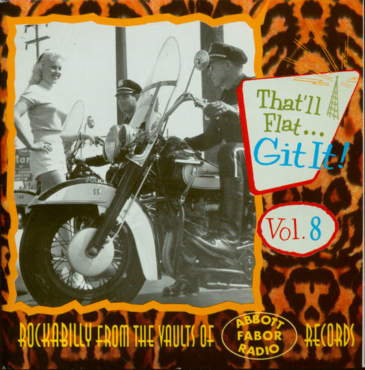 USED CD - That'll Flat ... Git It! Vol. 8: Rockabilly From The Vaults Of  Fabor, Abbott & Radio