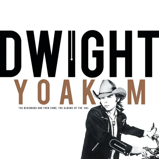 4CD - Dwight Yoakam - The Beginning And Then Some: The Albums of the '80s