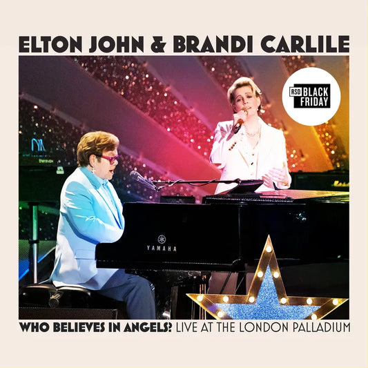 LP - Elton John & Brandi Carlile - Who Believes In Angels? Live At The London Palladium