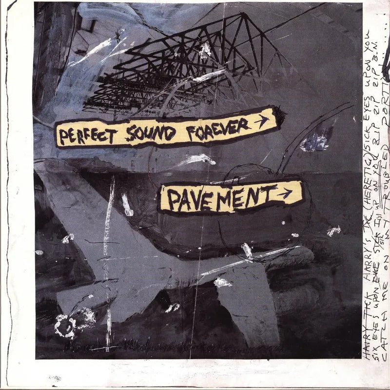 10" - Pavement - Perfect Sound Forever