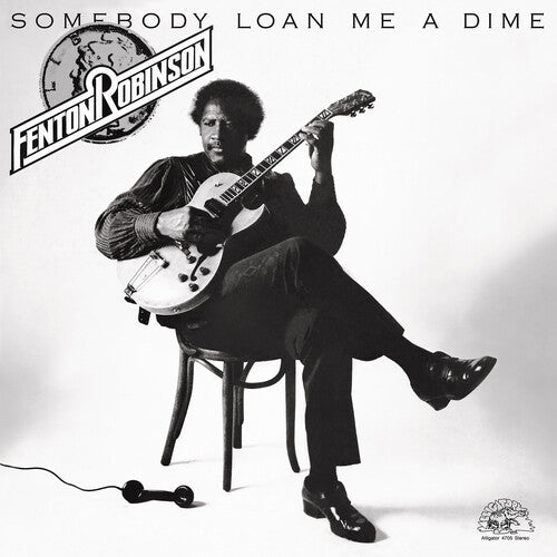 LP - Fenton Robinson - Somebody Loan Me A Dime