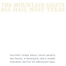 LP - The Mountain Goats - All Hail West Texas (Yellow)