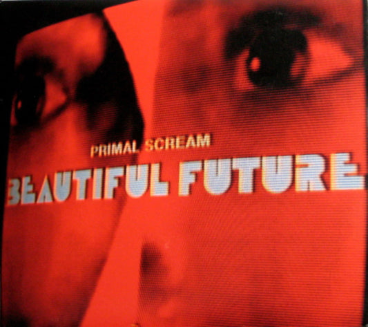 LP - Primal Scream – Beautiful Future