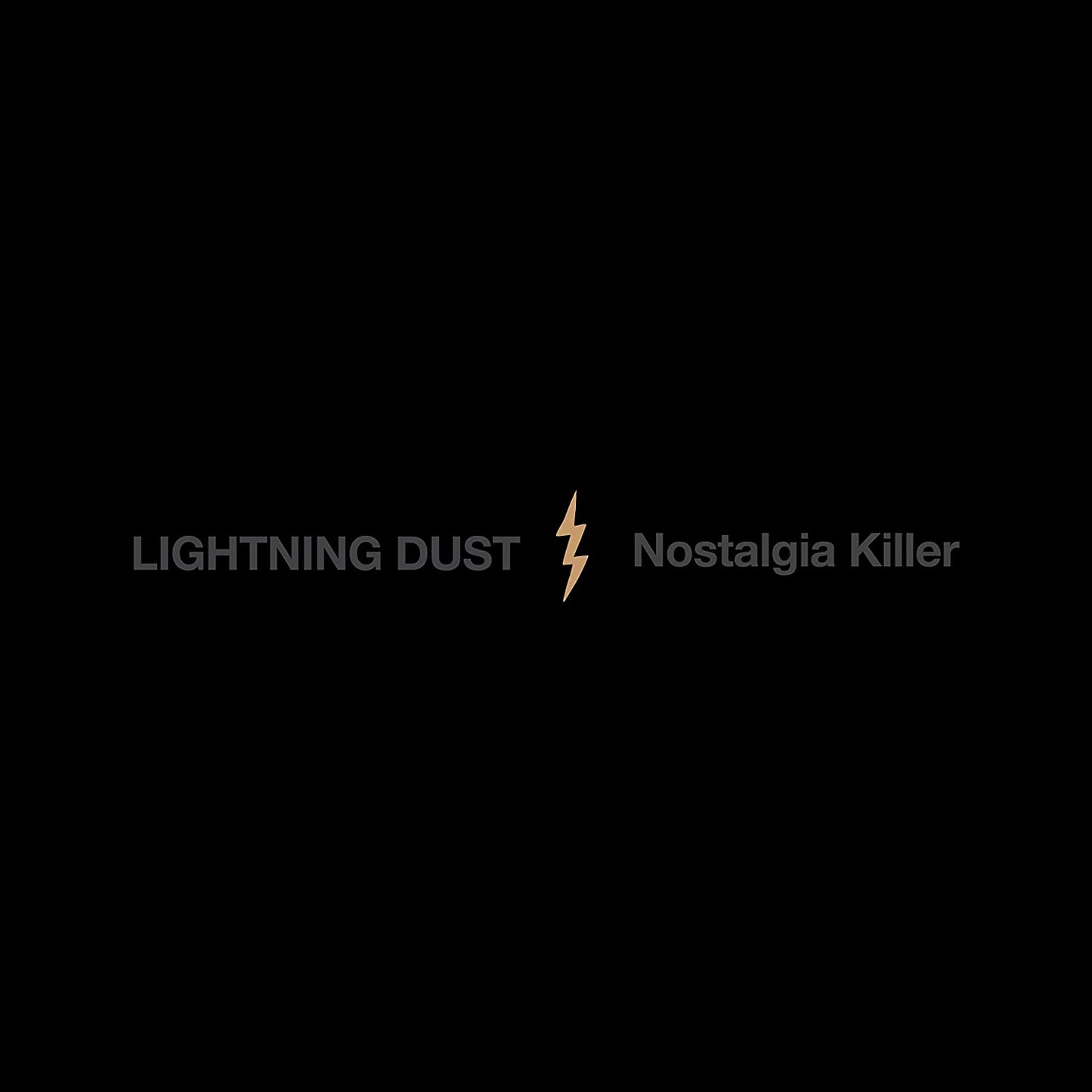 Lightning Dust - Nostalgia Killer - LP