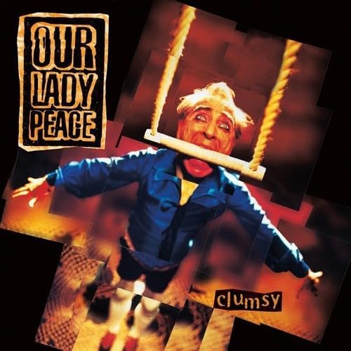 LP - Our Lady Peace - Clumsy
