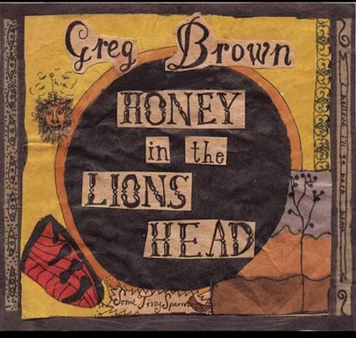 USED CD - Greg Brown - Honey in the Lion's Head