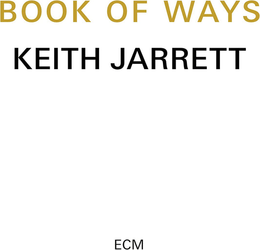 Keith Jarrett - Book Of Ways - 2CD