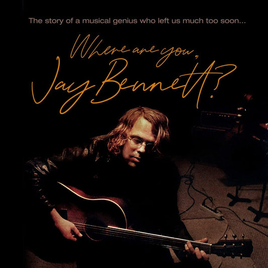 Jay Bennett - Where Are You, Jay Bennett? - 2LP/DVD