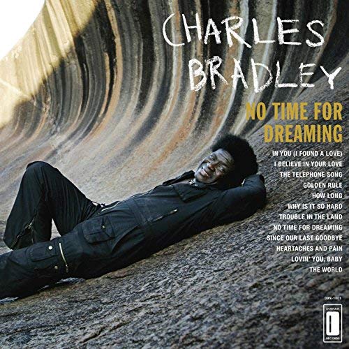 CD - Charles Bradley - No Time For Dreaming
