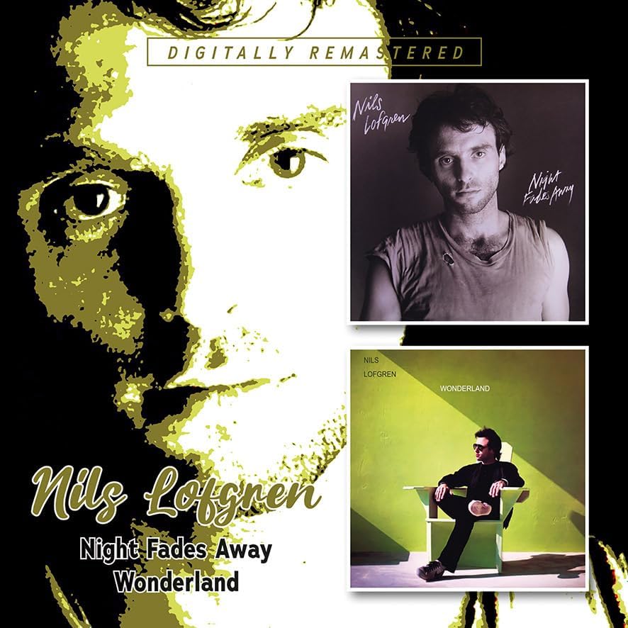 2CD - Nils Lofgren -  Night Fades Away / Wonderland