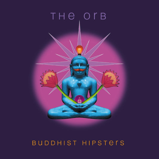2LP - The Orb -  Buddhist Hipsters