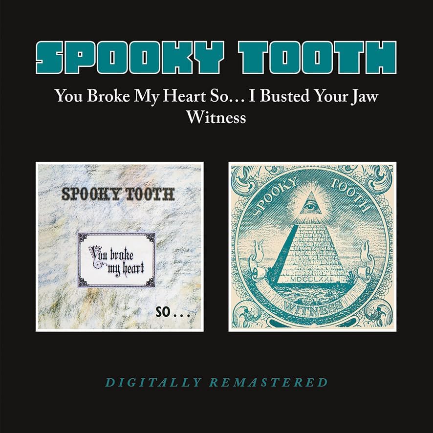 CD - Spooky Tooth - You Broke My Heart So... I Busted Your Jaw / Witness