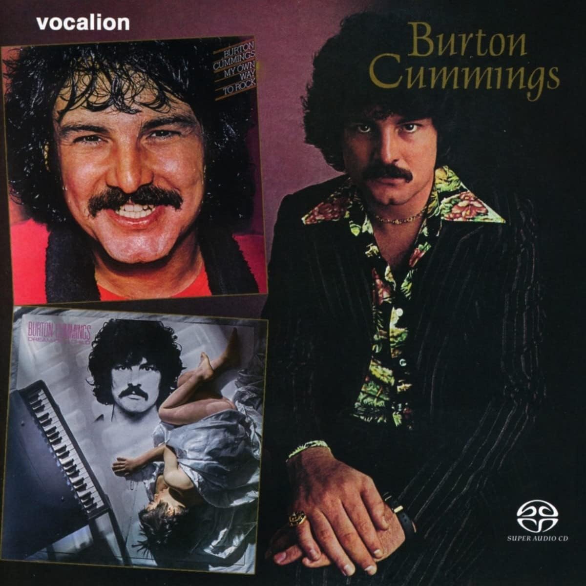 2SACD - Burton Cummings - S/T, My Own Way To Rock & Dream Of A Child