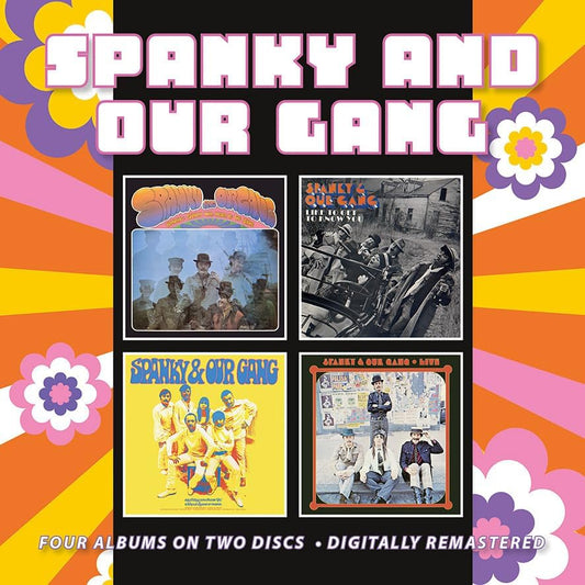 2CD - Spanky And Our Gang - Spanky & Our Gang / Like To Get To Know You / Anything You Choose / Live