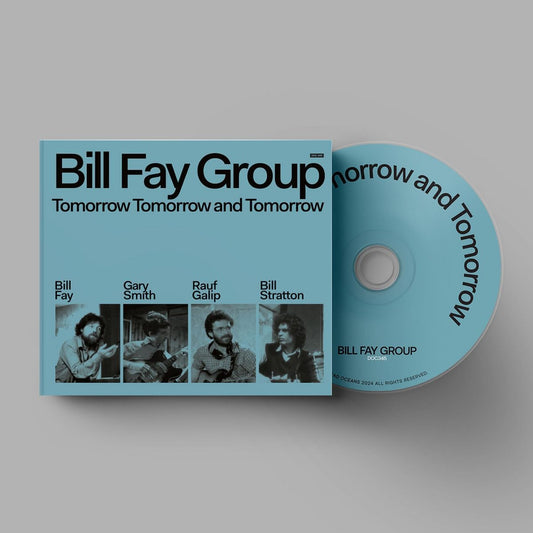 CD - Bill Fay - Tomorrow, Tomorrow and Tomorrow