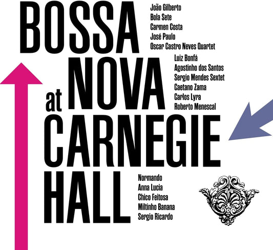 CD - Bossa Nova At Carnegie Hall