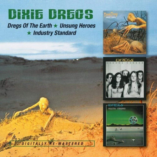 2CD - Dixie Dregs - Dregs of the Earth / Unsung Heroes / Industry Standard
