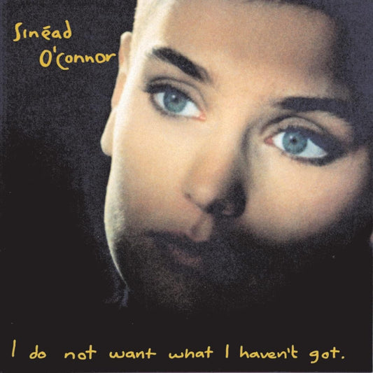 LP - Sinead O'Connor - I Do Not Want What I Haven't Got