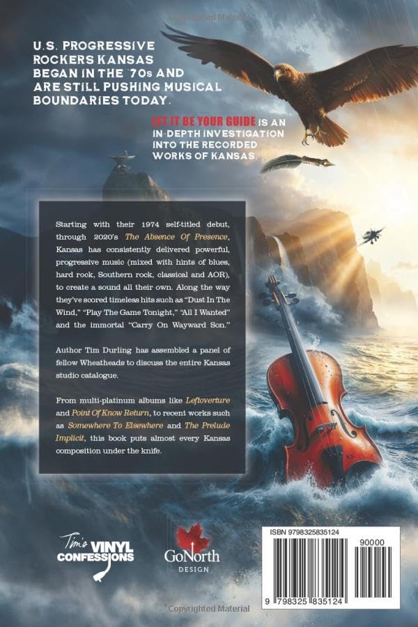 Book - Tim Durling - LET IT BE YOUR GUIDE: The Kansas Album Review