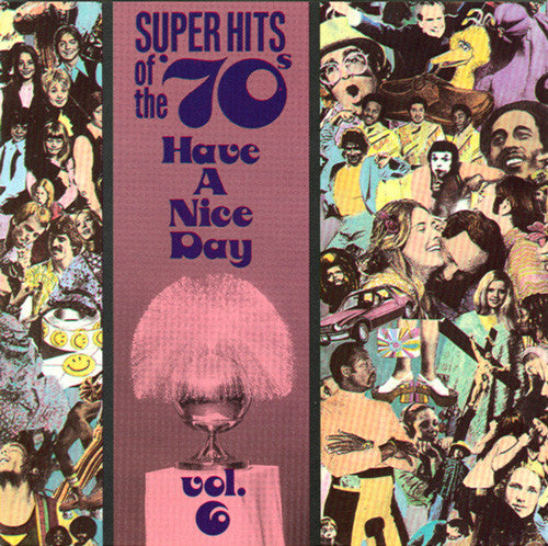 USED CD - Various – Super Hits Of The '70s - Have A Nice Day, Vol. 6