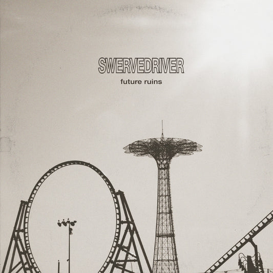 LP - Swervedriver - Future Ruins