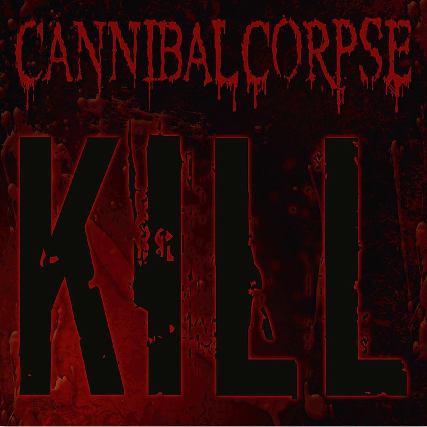 LP - Cannibal Corpse - Kill (20th)