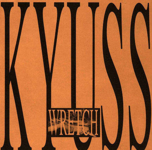CD - Kyuss - Wretch