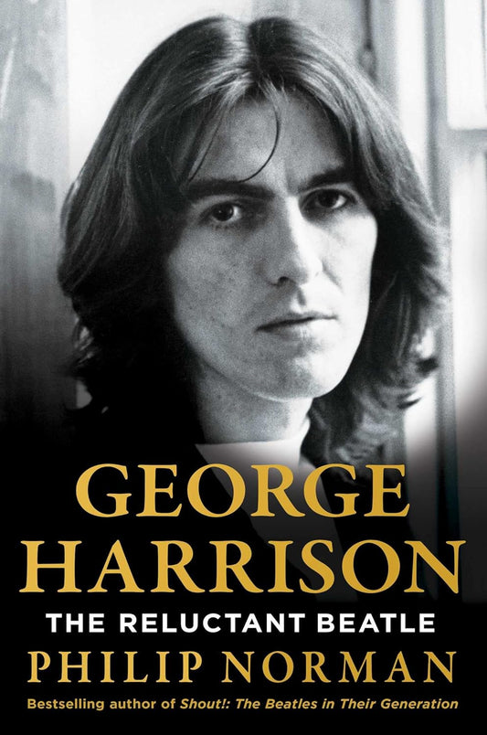 BOOK - Philip Norman - George Harrison: The Reluctant Beatle