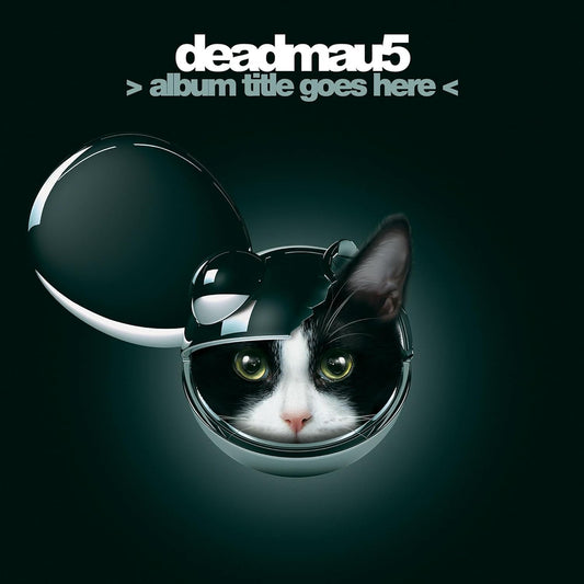 2LP - Deadmau5 - > Album Title Goes Here <