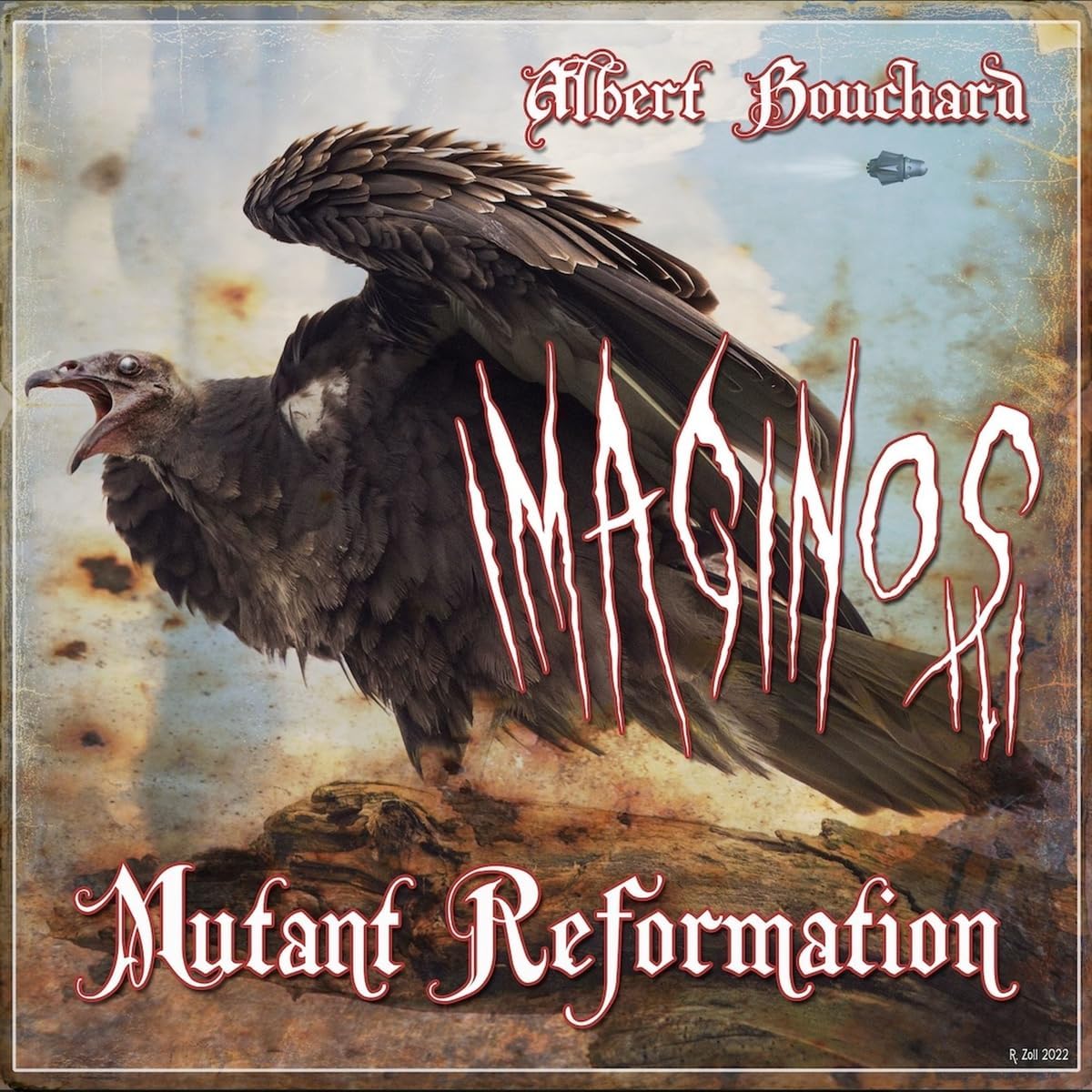 CD - Albert Bouchard - Imaginos III - Mutant Reformation