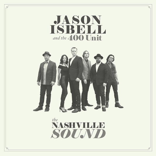 LP - Jason Isbell - The Nashville Sound