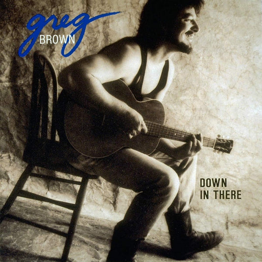 USED CD - Greg Brown - Down In There