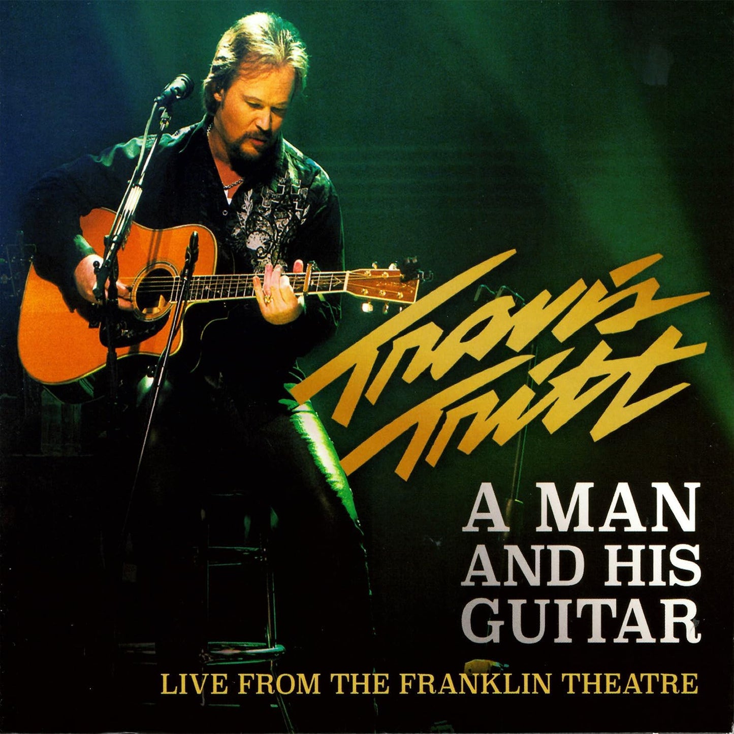 2CD - Travis Tritt - A Man and His Guitar (Live From the Franklin Theatre)