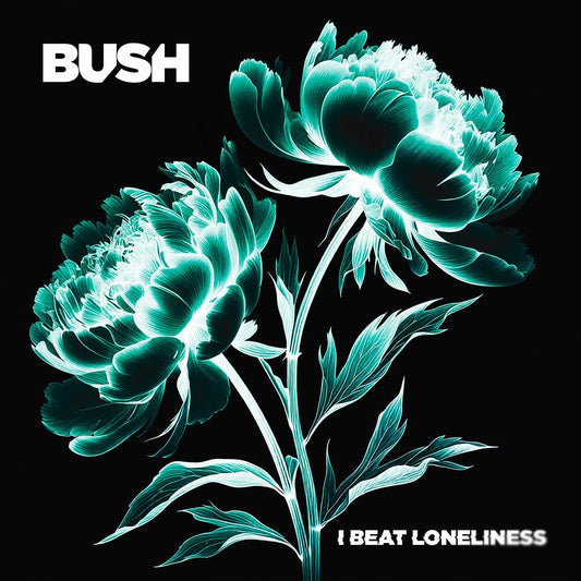 2LP - Bush - I Beat Loneliness