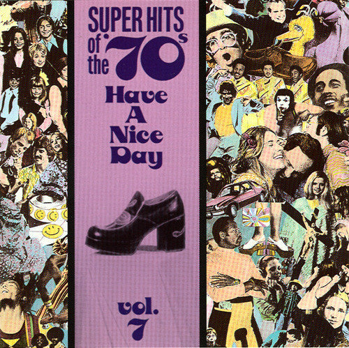 USED CD - Various – Super Hits Of The '70s - Have A Nice Day, Vol. 7